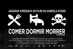 Comer Dormir Morrer
