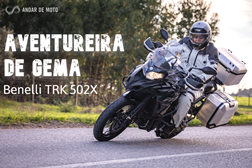 Teste Benelli TRK 502X - Aventureira de gema