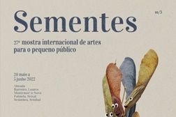 27.º Sementes - Mostra Internacional de Artes para o Pequeno Público