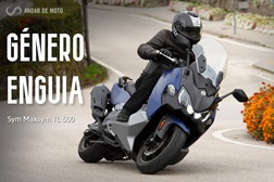 Teste Sym Maxsym TL 500 - Género enguia