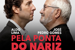 "Pela Ponta do Nariz" regressa com novas temporadas  - José Pedro Gomes e Aldo Lima coçam o nariz no Porto e em Lisboa