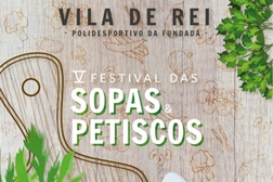 Festival das Sopas e Petiscos de Vila de Rei: 25 sopas à disposição dos visitantes