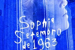Sophia Setembro de 1963 - Estreia a 30 de Julho