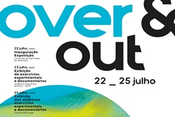 Over&Out - Lusófona promove sessões de cinema e mostras de arte