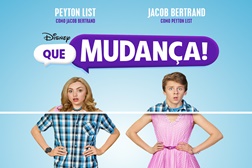 Disney Channel estreia novo filme original "Que Mudança!"