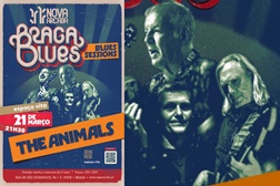 Blues Sessions: The Animals atuam este mês em Braga - Os britânicos vêm a Portugal ao Festival Nova Arcada Braga Blues