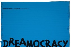 Documentário "Dreamocracy" de Raquel Freire e Valérie Mitteaux em Abrantes