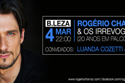 Rogério Charraz comemora 20 anos em Palco no B.LEZA