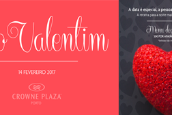 Celebre momentos a dois no Crowne Plaza Porto no dia de São Valentim