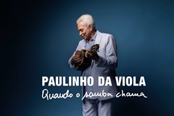 Paulinho da Viola em Portugal com o espetáculo “Quando o Samba chama” - Concertos a 29 de Outubro e 1 de Novembro