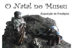 Museu Francisco de Lacerda promove esposição de presépios 