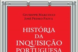 Novidades Livros: "História da Inquisição Portuguesa (1536-1821)" de José Pedro Paiva e Giuseppe Marcocci 