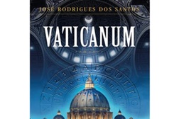Novidades Livros: "Vaticanum" de José Rodrigues dos Santos