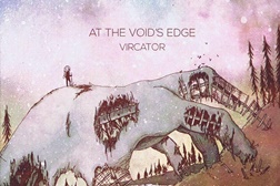Vircator, o post rock de Viana, em digressão pela Europa na apresentação ao álbum "At The Void's Edge"