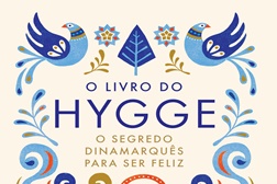 Novidades Livros: "O Livro do Hygge: O Segredo Dinamarquês para ser Feliz!"