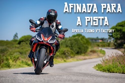 Teste Aprilia Tuono V4 Factory - Afinada para a pista