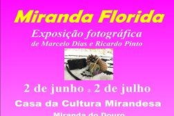 Casa da Cultura mirandesa recebe a Exposição "Miranda Florida"