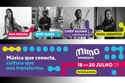 Mimo Festival faz Amarante vibrar com música e cultura - Dias 18, 19 e 20 de julho de 2025