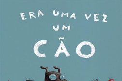 «Era uma vez um cão», de ADÉLIA CARVALHO - Biblioteca Camões
