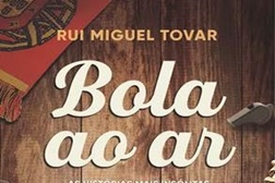 Novidades Livros: "Bola ao Ar" de Rui Miguel Tovar