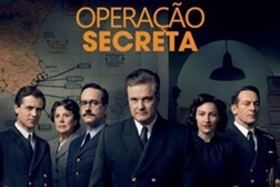 "Operação Secreta" - A verdadeira história da espionagem que mudou o curso da Segunda Guerra Mundial