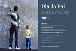 Sheraton Porto Hotel & SPA propõe um encontro de gerações no Dia do Pai