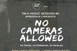 "No Cameras Allowed" em estreia absoluta em Portugal - 9 Setembro | 21h | ISEG LISBOA | Talk Music Sessions #4