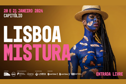 Lisboa Mistura já tem nova data… e novo local com entrada gratuita - Acontece no Capitólio a 20 e 21 de janeiro