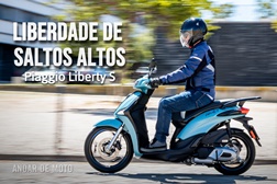 Piaggio Liberty S Euro 5+ 125: liberdade de saltos altos