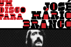 Luca Argel dá voz a José Mário Branco em disco de homenagem - “Queixa das Almas Jovens Censuradas”