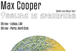 MAX COOPER Em Lisboa e no Porto em Novembro - Atua no LAV, em Lisboa, dia 5 de Novembro e no Hard Club, no Porto, dia 6