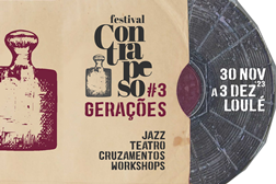 Festival Contrapeso regressa a Loulé com 7 espetáculos que reúnem artistas consagrados e emergentes - 3ª edição do Festival realiza-se de 30 de novembro a 3 de dezembro