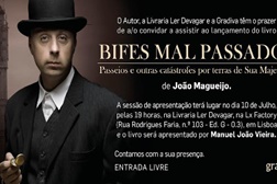 Sessão de lançamento do novo livro de João Magueijo «Bifes Mal-Passados e outras catástrofes por terras de Sua Majestade»