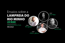 Chefs Estrelas Michelin preparam em Melgaço jantar com lampreia e Alvarinho