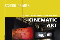 Escola das Artes estreia Porto Summer School on Cinematic Art