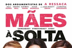 Mães à Solta