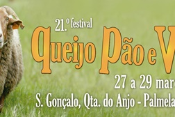 21º Festival Queijo, Pão e Vinho em Palmela