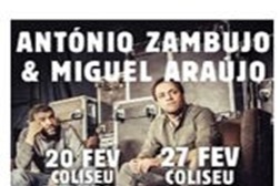 António Zambujo & Miguel Araújo ao vivo nos Coliseus em 2016