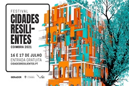 Coimbra recebe Festival Cidades Resilientes