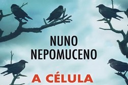 Novidades livros: "A Célula Adormecida" de Nuno Nepomuceno