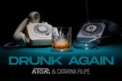 ÁTOA apresentam novo tema "Drunk Again"