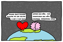 Porque com a crise também se aprende.