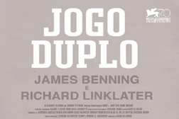Jogo Dulpo: James Benning e Richard Linklater