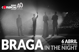 Braga in the Night - 40 Anos da Rádio Comercial