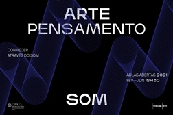 Aulas Abertas da Escola das Artes  exploram mundo do som