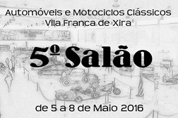  5º Salão de Automóveis e Motociclos Clássicos de Vila Franca de Xira