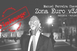 Finissage  - “Zona Euro V3.0” de Manuel Chaves no Espaço Sousa Valles