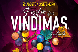Falta um mês para o arranque da 61.ª Festa das Vindimas - Por Palmela o renascer de uma tradição