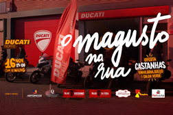 Ducati Norte convida-o para "O MAGUSTO NA RUA"