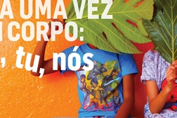 Era uma vez um corpo: eu, tu, nós - Biblioteca de Marvila